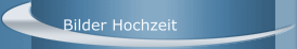 Bilder Hochzeit